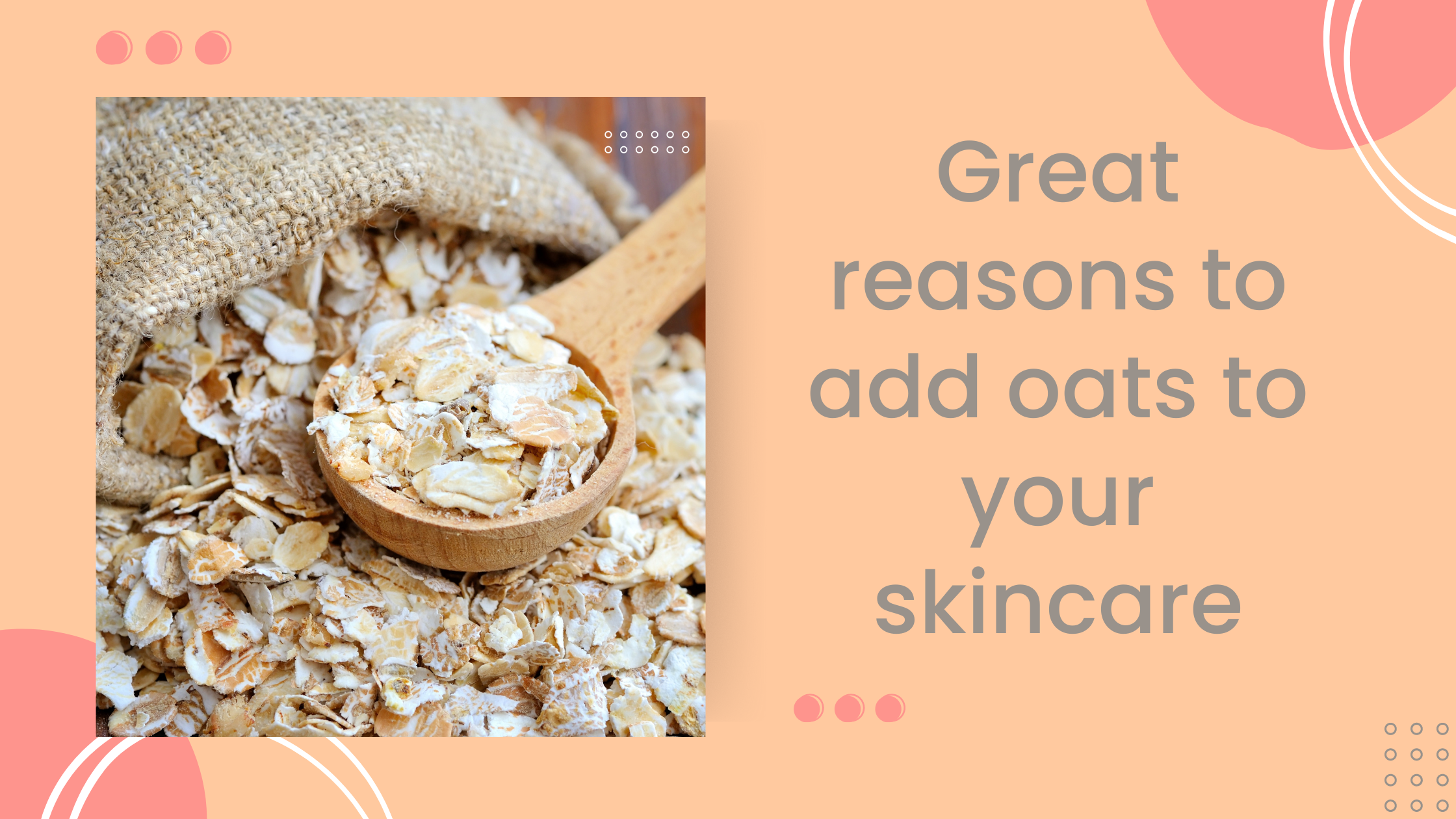 Fabulous Reasons to Use Oats in Your Skincare Routine